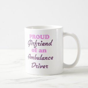 Proud Girlfriend of an Ambulance Driver Coffee Mug