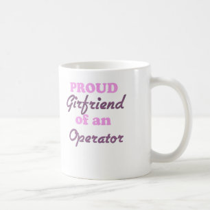 Proud Girlfriend of an Operator Coffee Mug