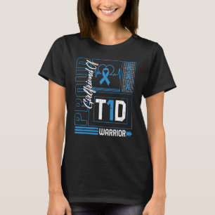 Proud Girlfriend Of T1d Warrior Ribbon Diabetes Aw T-Shirt