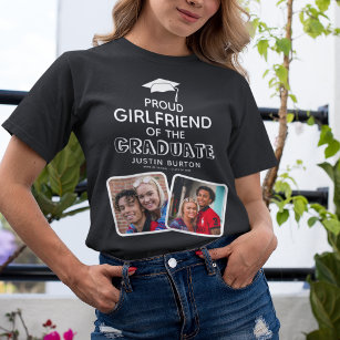 Proud Girlfriend of the Graduate Graduation T-Shirt