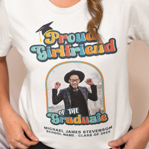 Proud Girlfriend of the graduate photo groovy T-Shirt