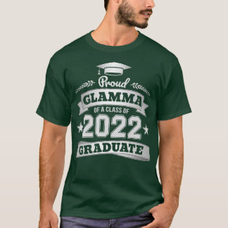 Proud Glamma of a Class of 2022 Graduate Graduatio T-Shirt