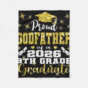 Proud Godfather Of 8th Grade Graduate 2026 Family Fleece Blanket