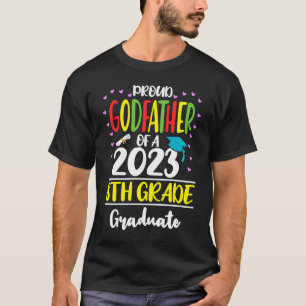 Proud Godfather of a Class of 2023 8th Grade Gradu T-Shirt