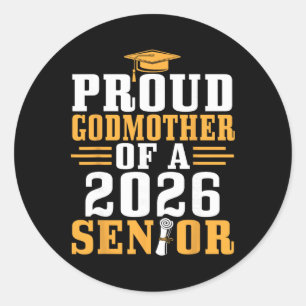 Proud Godmother 2026 Senior Graduation Diploma Son Classic Round Sticker