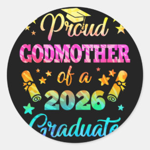 Proud Godmother Of A Cl Of 2026 Graduate Senior 26 Classic Round Sticker