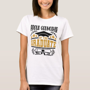 Proud Godmother Of The Graduate T-Shirt