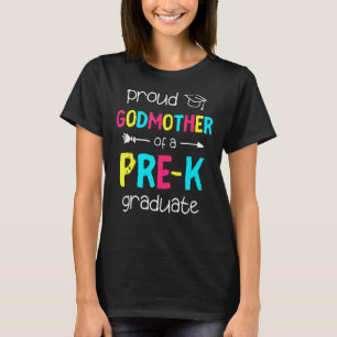 Proud Godmother Prek Preschool Family Matching Gra T-Shirt