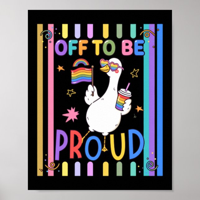 Proud Goose Rainbow Flag Fun Celebration Poster (Front)