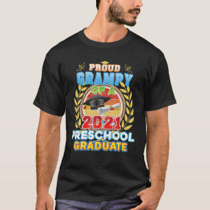 Proud Grampy Of A 2021 Preschool Graduate Last Day T-Shirt