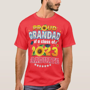 Proud Grandad Of A Class 2023 Graduate Sunflower L T-Shirt