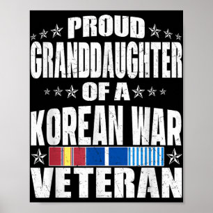 Proud Granddaughter Of A Korean War Veteran Milita Poster