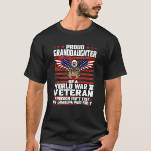 Proud Granddaughter Of A World War 2 Veteran 2 T-Shirt