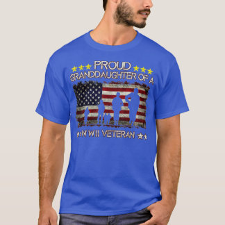 Proud Granddaughter Of A World War 2 Veteran s  T-Shirt