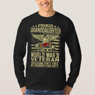 Proud Granddaughter Of World War 2 Veteran Militar T-Shirt