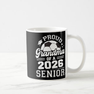 Proud Grandma 2026 Senior Soccer Artwork Coffee Mug