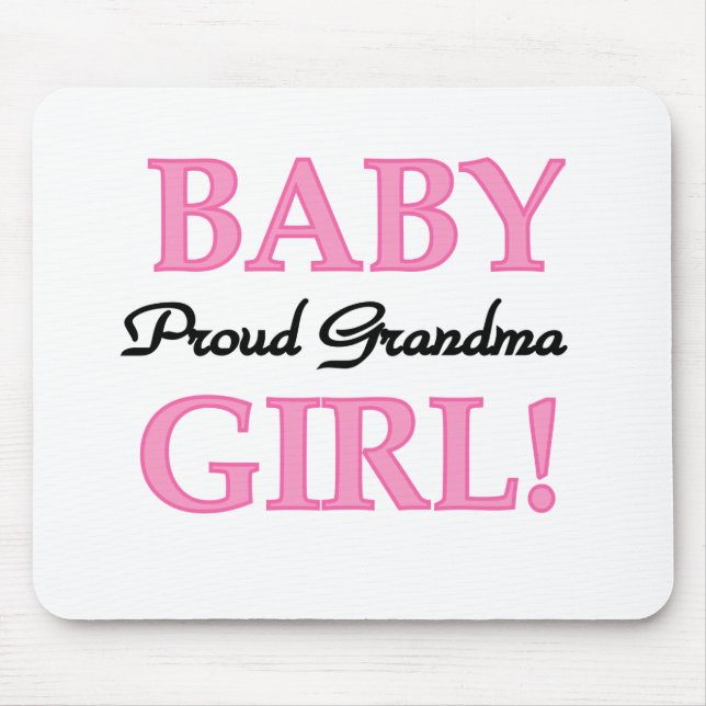 Proud Grandma Baby Girl Tshirts and Gifts Mouse Pad (Front)