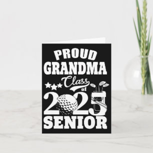 Proud Grandma Cl Of 2025 Graduation Senior Golf Pl Card