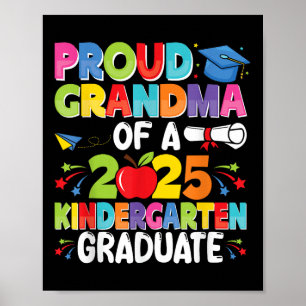 Proud Grandma Cl Of 2025 Kindergarten Graduate Gra Poster