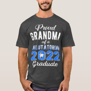 Proud Grandma of 2022 Salutatorian Class 2022 Grad T-Shirt