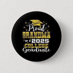 Proud Grandma Of 2025 College Graduate Family 24 G 6 Cm Round Badge