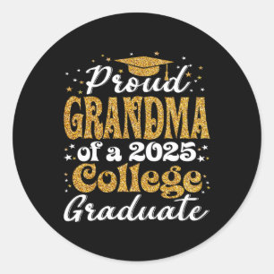 Proud Grandma Of 2025 Graduate College Shirt Gradu Classic Round Sticker