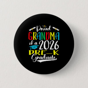 Proud grandma of 2026 pre-k graduate mothers day 6 cm round badge