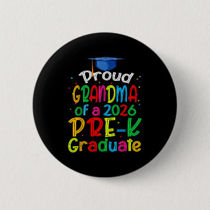 Proud grandma of 2026 pre-k graduate mothers day 6 cm round badge