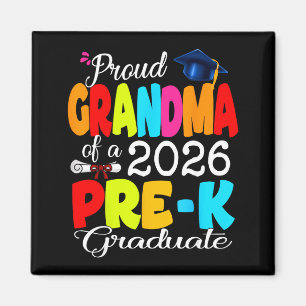 Proud grandma of 2026 pre-k graduate mothers day magnet