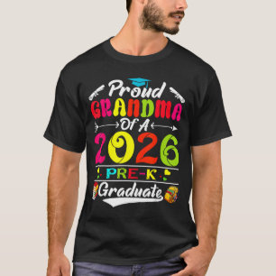 Proud grandma of 2026 pre-k graduate mothers day T-Shirt