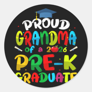 Proud grandma of 2026 pre-k graduate mothers dayPr Classic Round Sticker