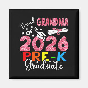 Proud grandma of 2026 pre-k graduate mothers dayPr Magnet