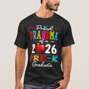Proud grandma of 2026 pre-k graduate mothers dayPr T-Shirt