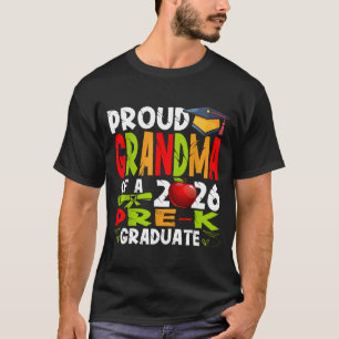 Proud grandma of 2026 pre-k graduate mothers dayPr T-Shirt