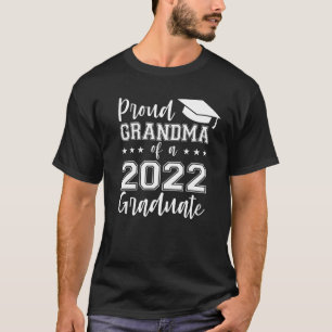 Proud Grandma Of A 2022 Graduate, Graduation 2022 T-Shirt