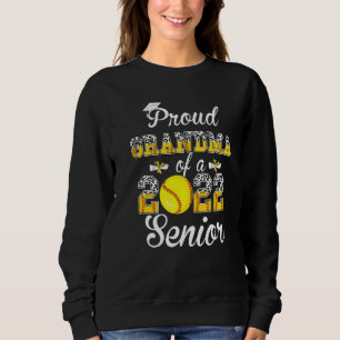 Proud Grandma Of A 2022 Senior Leopard Softball Ga Sweatshirt