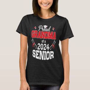 Proud Grandma of a 2024 Senior Graduate 2024 T-Shirt