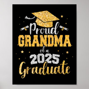 Proud Grandma Of A 2025 Graduate Grandma Graduatio Poster