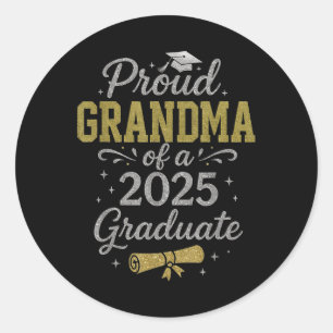 Proud Grandma Of A 2025 Graduate Senior Graduation Classic Round Sticker