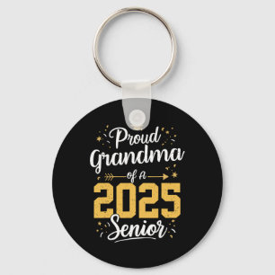Proud Grandma Of A 2025 Senior 2025 Cl Of 2025 Gra Key Ring