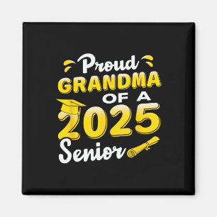 Proud Grandma Of A 2025 Senior Graduate Magnet