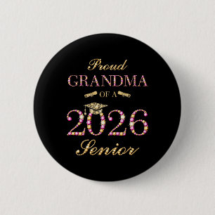 Proud Grandma Of A 2026 Senior Graduation Cl 2026  6 Cm Round Badge
