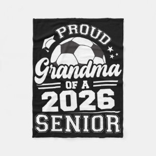 Proud Grandma Of A 2026 Senior Soccer Ll Graduatio Fleece Blanket