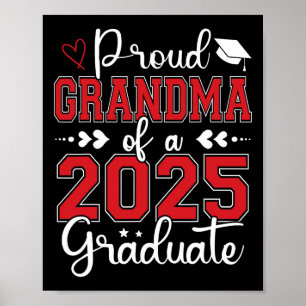 Proud Grandma Of A Cl Of 2025 Graduate For Graduat Poster