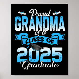 Proud Grandma Of A Cl Of 2025 Graduate Funny Senio Poster