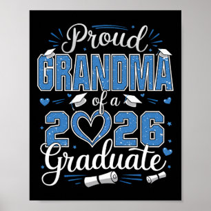 Proud Grandma Of A Cl Of 2026 Graduate 26 Senior G Poster