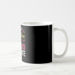 Proud Grandma Of A Cl Of 2026 Graduate For Graduat Coffee Mug