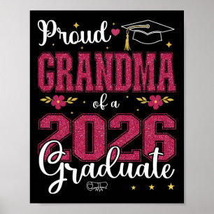 Proud Grandma Of A Cl Of 2026 Graduate For Graduat Poster