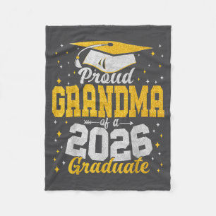 Proud Grandma Of A Cl Of 2026 Graduate Senior Grad Fleece Blanket