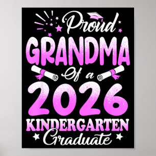 Proud grandma of a class of 2026 graduate floral poster